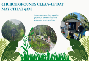 Monday May 6th at 9 am church ground clean up